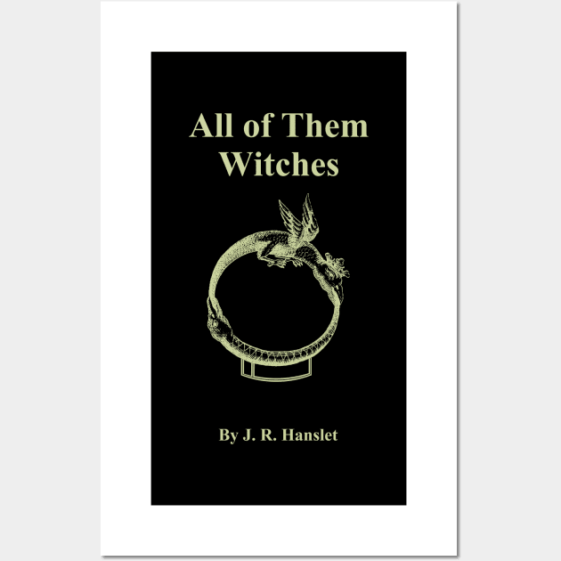 All of Them Witches Wall Art by UnlovelyFrankenstein